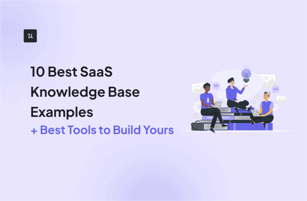 10 Best SaaS Knowledge Base Examples + Best Tools to Build Yours cover