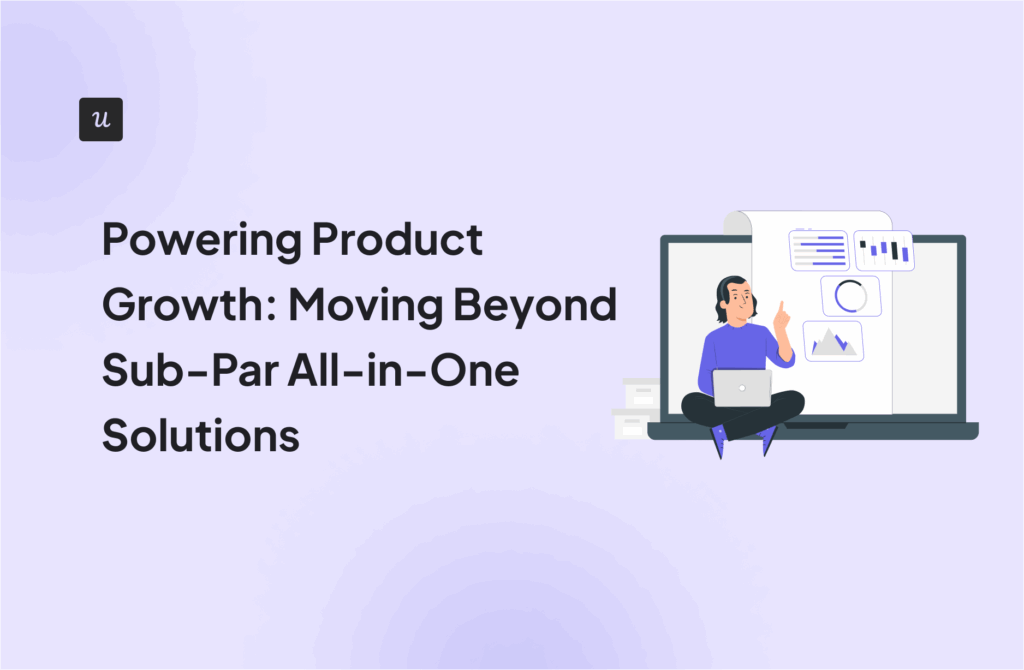 Powering-Product-Growth-Moving-Beyond-Sub-Par-All-in-One-Solutions