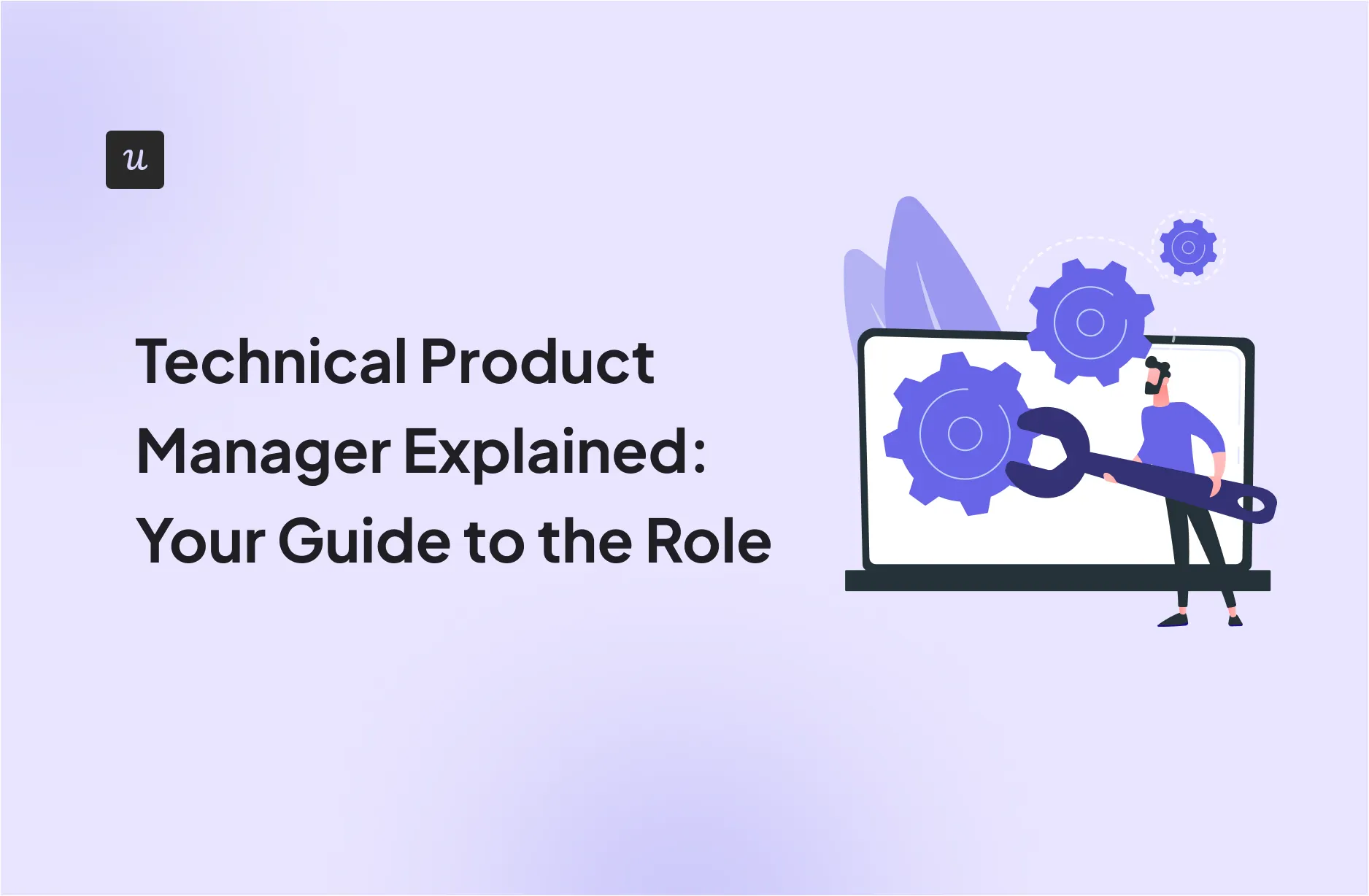 Technical-Product-Manager-Explained-Your-Guide-to-the-Role