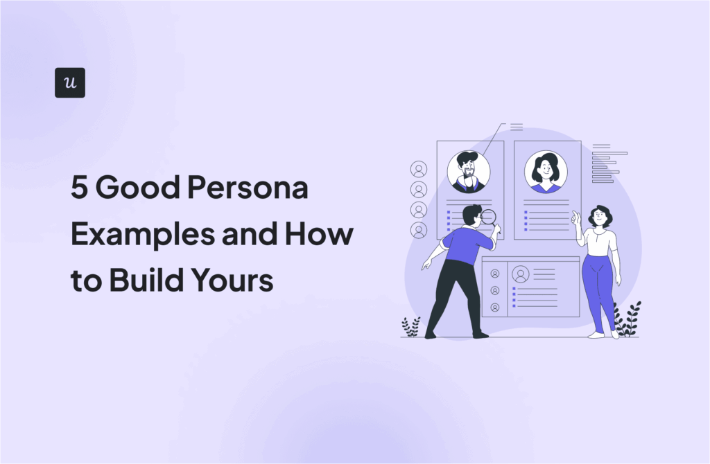5 Good Persona Examples and How to Build Yours cover