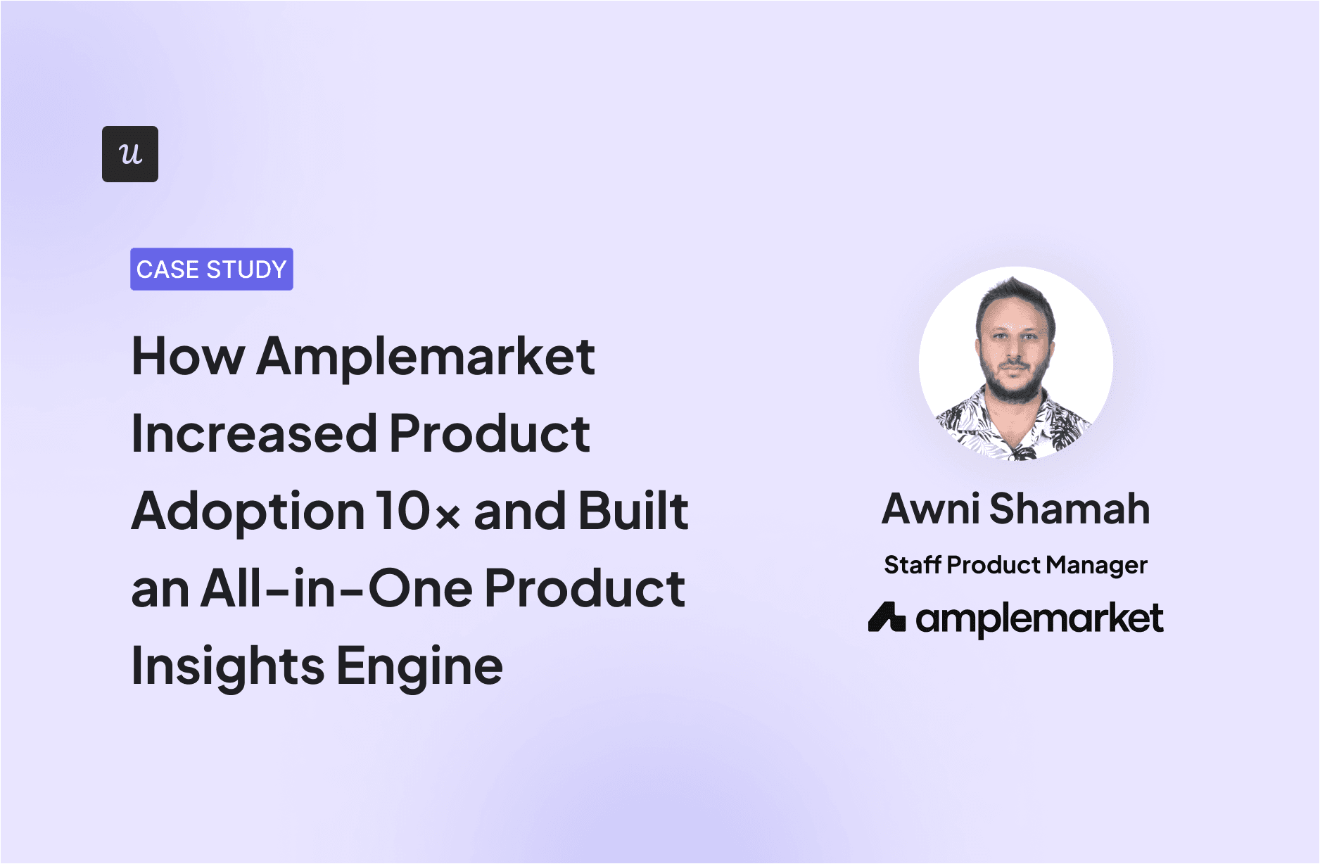 How Amplemarket Increased Product Adoption 10x and Built an All-in-One Product Insights Engine cover