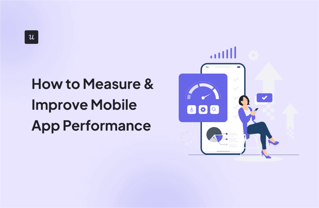 How to Measure & Improve Mobile App Performance cover