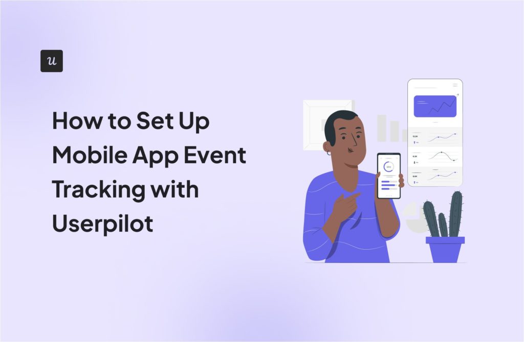 How to Set Up Mobile App Event Tracking with Userpilot cover