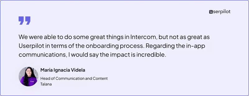 Testimonial of a user that switched from Intercom to Userpilot
