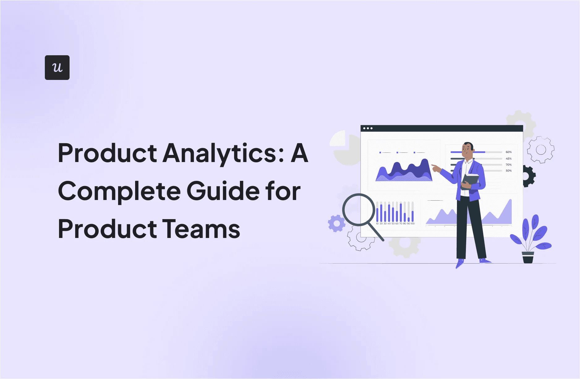 Product Analytics: A Complete Guide for Product Teams cover