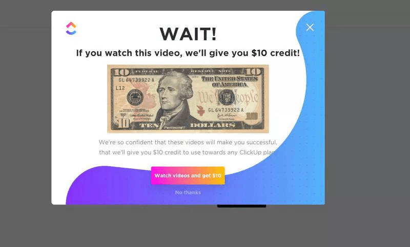 A prompt to watch a video in exchange for  worth of Credit in ClickUp