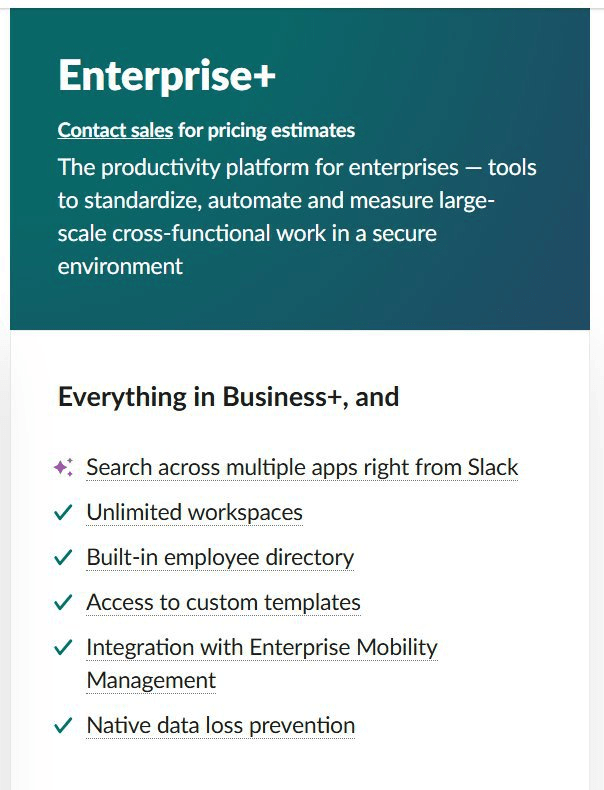Slack enterprise plan.