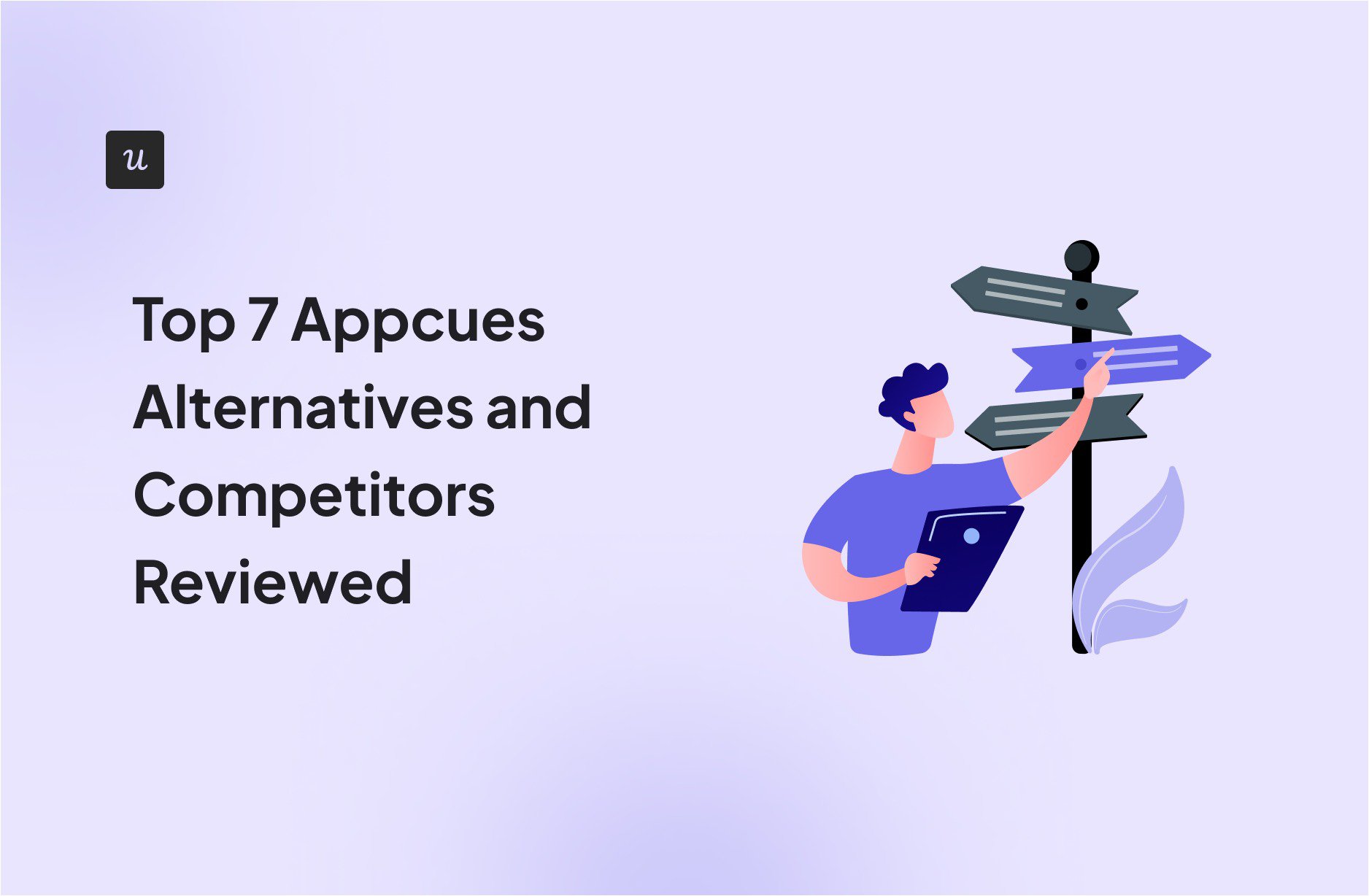 Top 7 Appcues Alternatives and Competitors Reviewed cover