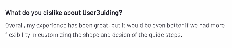 UserGuiding’s review about limitations in customizability.