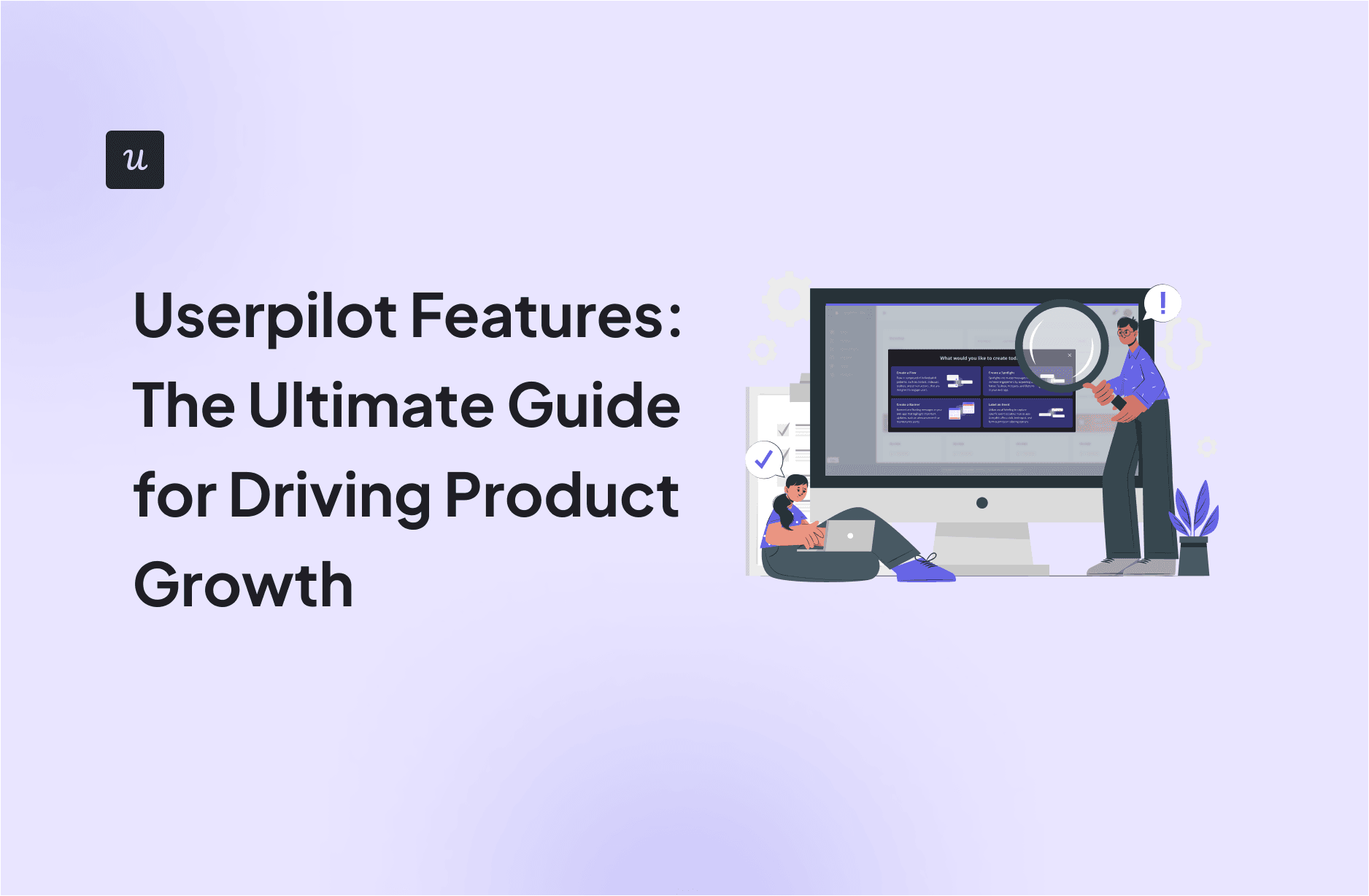 Userpilot Features: The Ultimate Guide for Driving Product Growth cover